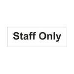 Castle Promotions Staff Only Sign - Self Adhesive Vinyl - 100mm x 300mm (SS033SA)