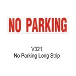 Castle Promotions Outdoor Vinyl Sticker - White - No Parking (V321)